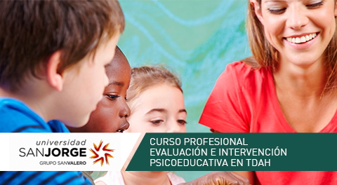 Curso Homologado Profesional Online Evaluación e Intervención psicoeducativa en TDAH