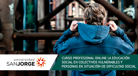 Curso Homologado Profesional Online La Educación Social en colectivos vulnerables y personas en situación de dificultad social