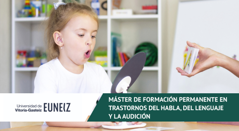 Máster de Formación Permanente en Trastornos del Habla, del Lenguaje y la Audición