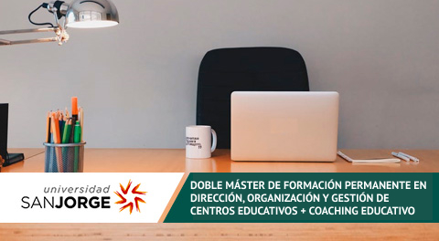 Doble Máster de Formación Permanente en Dirección, Organización y Gestión de Centros Educativos + Coaching Educativo