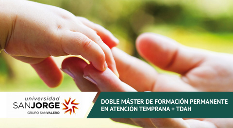 Doble Máster de Formación Permanente en Atención Temprana + TDAH