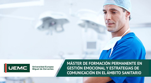 Máster de Formación Permanente en Gestión Emocional y Estrategias de Comunicación en el Ámbito Sanitario