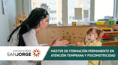 Máster de Formación Permanente en Atención Temprana y Psicomotricidad